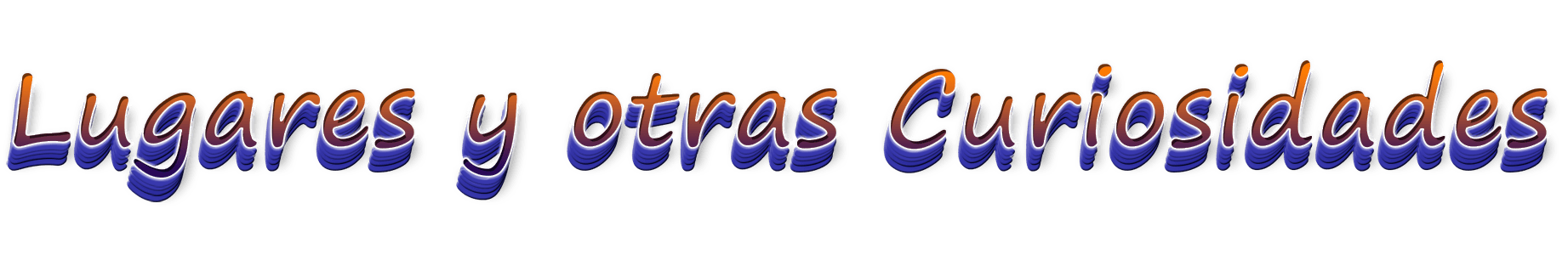 lugares y otras curiosidades