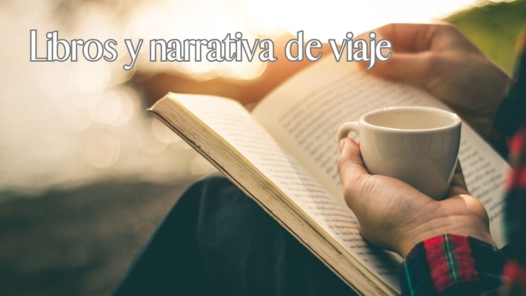 libros y narrativa de viaje